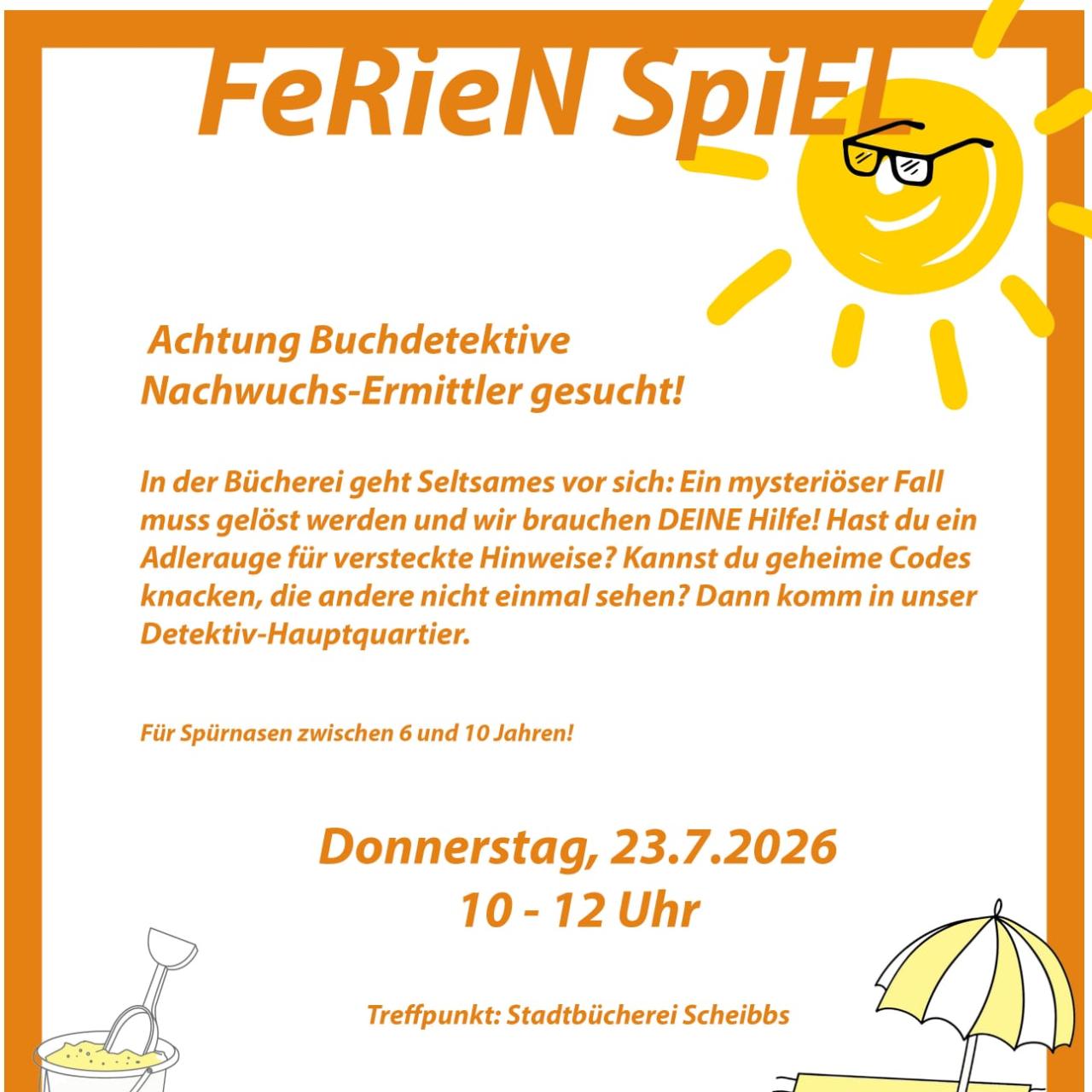 Ferienspiel ,Achtung Buchdetektive, Nachwuchsermittler gesucht!' 23.07.2026, 10-12 Uhr, Stadtbücherei Scheibbs